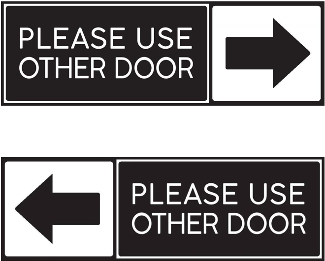 Please use the other door sign