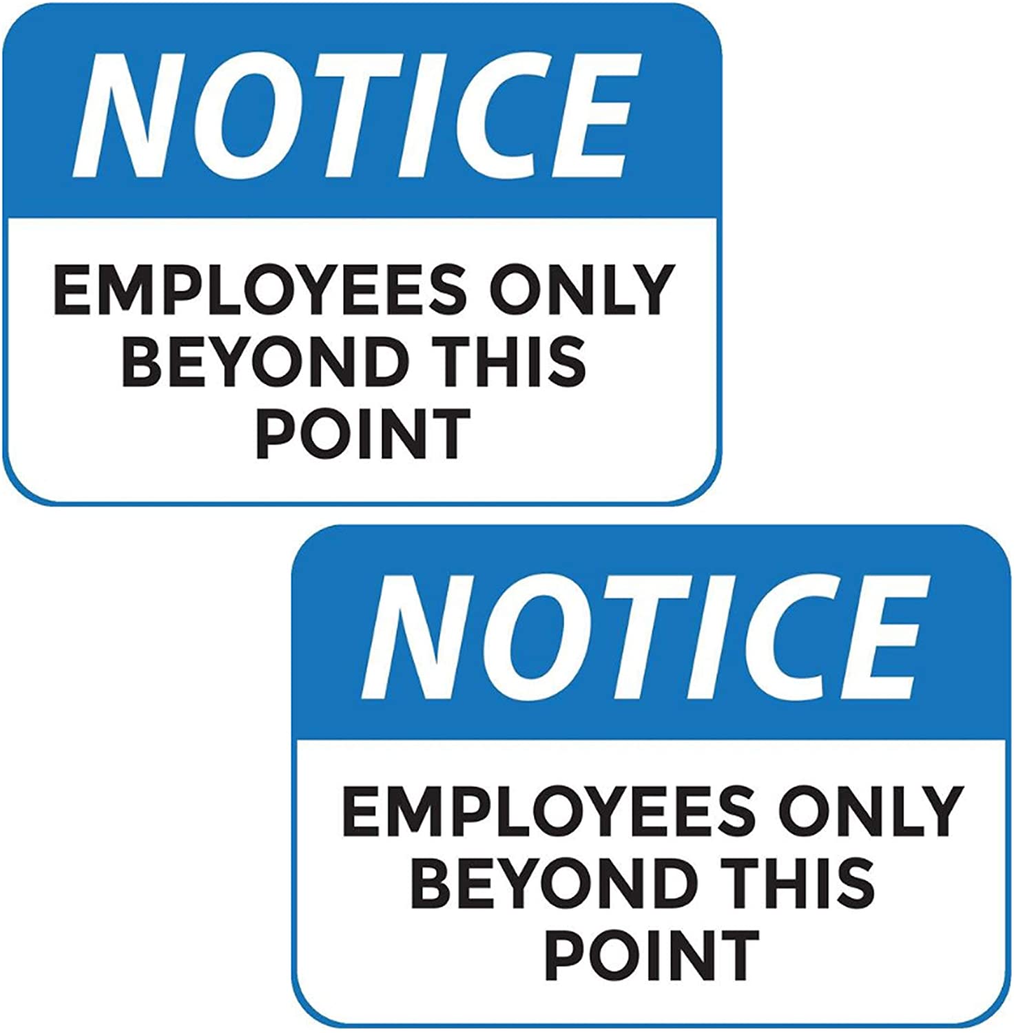 Notice Employees Only Beyond Sign Sticker, 10" x 7", 2 per Pack