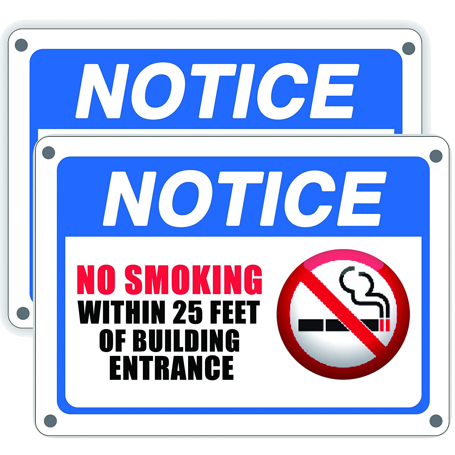 "Notice No Smoking Within 25 Feet of Building Entrance" Sign 7" X 10" Aluminum with 8 Screws Included (Pack of 2)